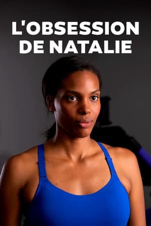 Regarder L'obsession de Natalie en streaming complet