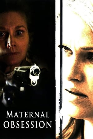 Regarder L'Obsession d'une mère en streaming complet