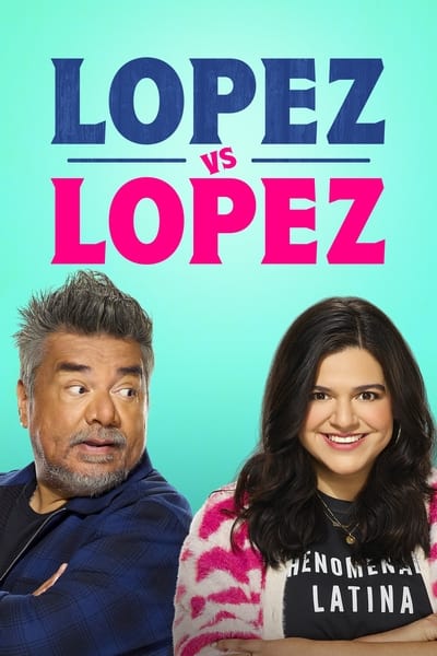 Regarder Lopez vs. Lopez - Saison 1 en streaming complet