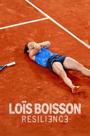 Regarder Loïs Boisson: Résilience en streaming complet