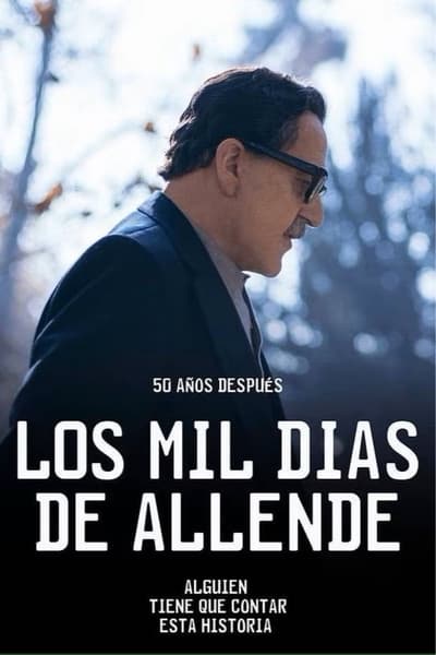 Regarder Los mil días de allende - Saison 1 en streaming complet