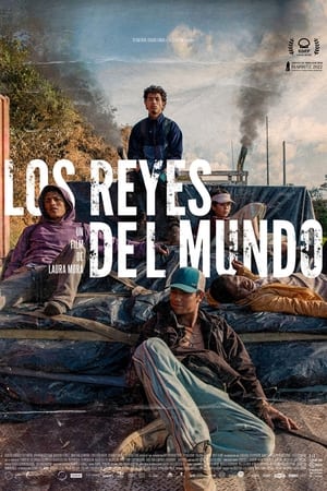 Regarder Los reyes del mundo en streaming complet
