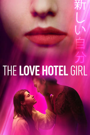 Regarder The Love Hotel Girl en streaming complet