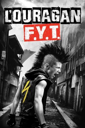 Regarder L'Ouragan F.Y.T. en streaming complet
