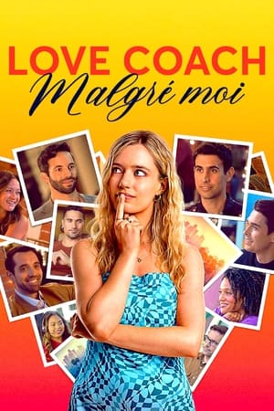Regarder Love Coach malgré moi en streaming complet