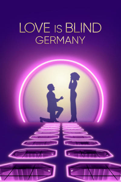 Regarder Love Is Blind : Allemagne - Saison 1 en streaming complet
