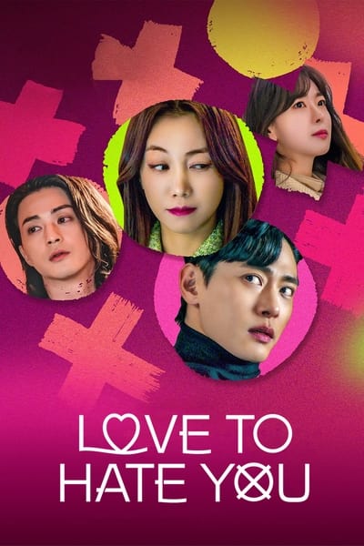 Regarder Love to Hate You - Saison 1 en streaming complet