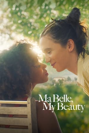Regarder Ma Belle, My Beauty en streaming complet