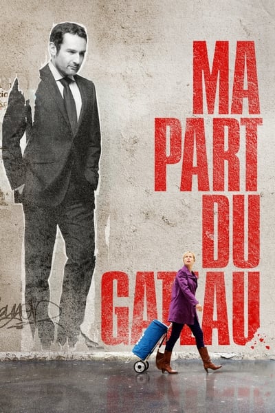 Regarder Ma part du gâteau en streaming complet