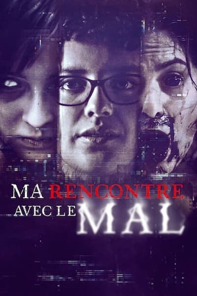 Regarder Ma Rencontre Avec le Mal - Saison 1 en streaming complet