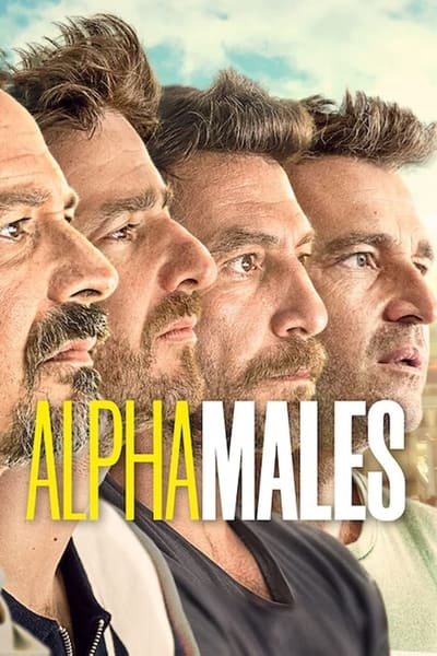 Regarder Machos Alfa - Saison 1 en streaming complet
