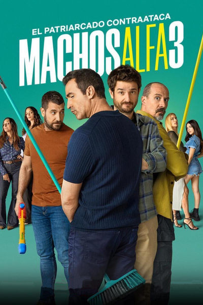 Regarder Machos alfa - Saison 3 en streaming complet