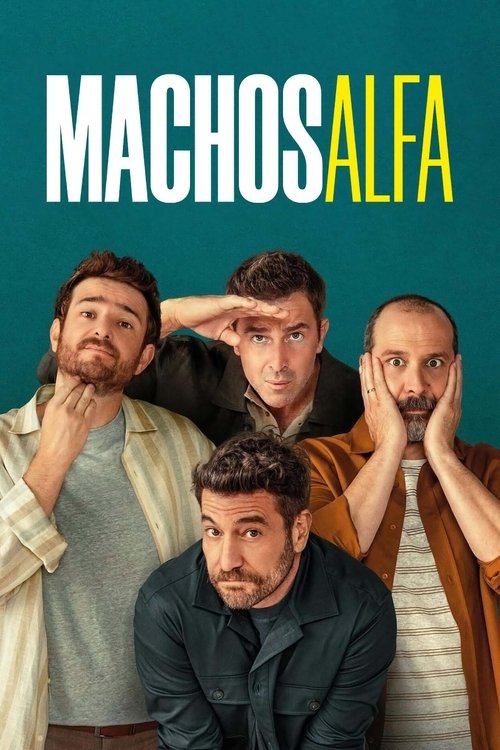 Regarder Machos alfa - Saison 5 en streaming complet