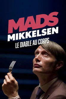 Regarder Mads Mikkelsen - Le diable au corps en streaming complet