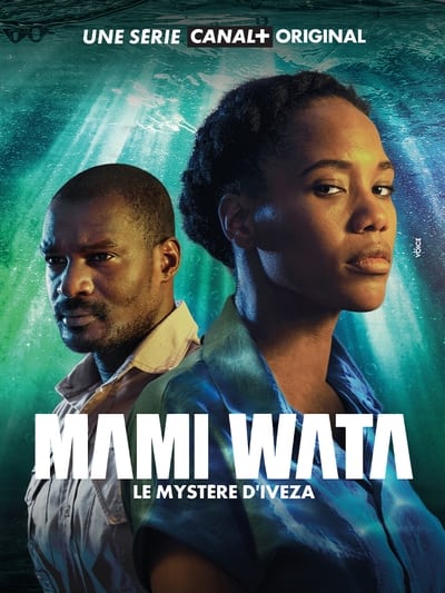 Regarder Mami Wata - Saison 1 en streaming complet