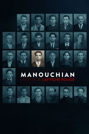 Regarder Manouchian et ceux de l'Affiche rouge en streaming complet