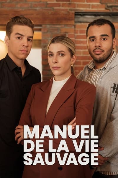 Regarder Manuel De La Vie Sauvage - Saison 1 en streaming complet