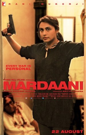 Regarder Mardaani en streaming complet