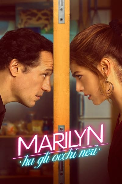 Regarder Marilyn a les yeux noirs en streaming complet