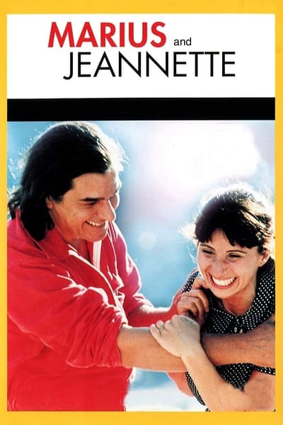 Regarder Marius et Jeannette en streaming complet