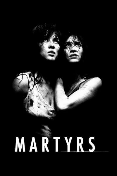 Regarder Martyrs en streaming complet