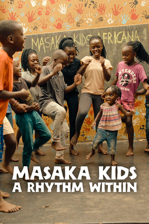 Regarder Masaka Kids, A Rhythm Within en streaming complet