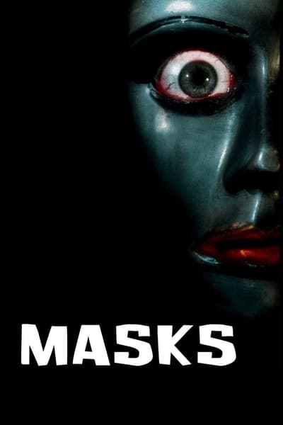 Regarder Masks en streaming complet