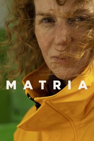 Regarder Matria en streaming complet