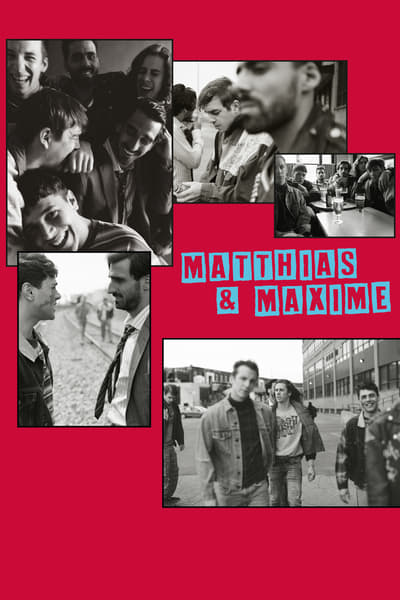 Regarder Matthias & Maxime en streaming complet