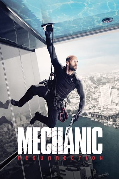 Regarder Mechanic: Résurrection en streaming complet