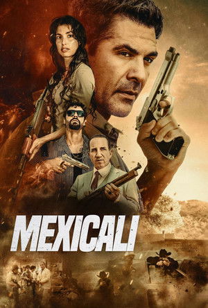 Regarder Mexicali en streaming complet