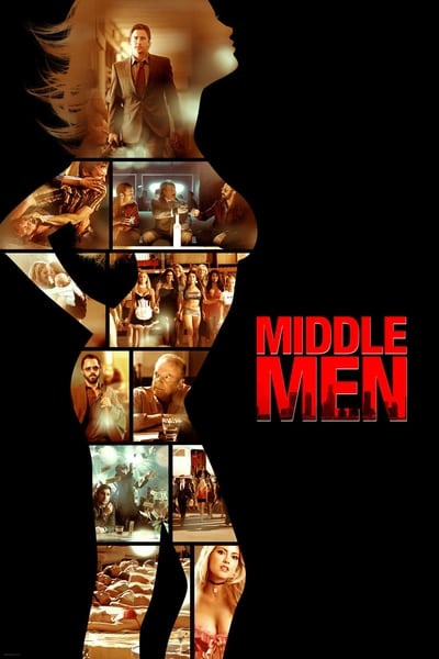 Regarder Middle Men en streaming complet