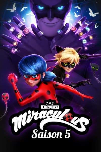 Regarder Miraculous, les aventures de Ladybug et Chat Noir - Saison 5 en streaming complet