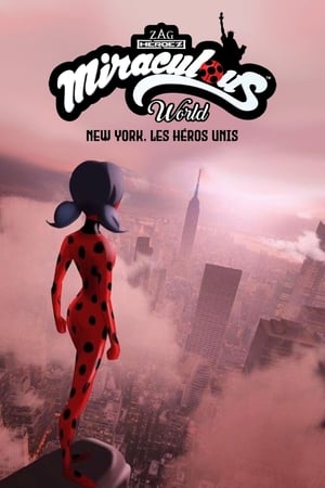 Regarder Miraculous World : New York, les héros unis en streaming complet