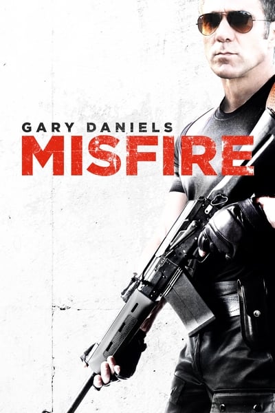Regarder Misfire en streaming complet
