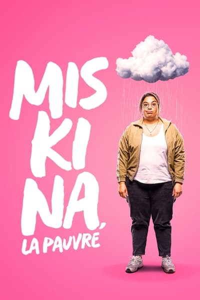 Regarder Miskina, la pauvre - Saison 1 en streaming complet