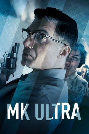 Regarder MK Ultra en streaming complet