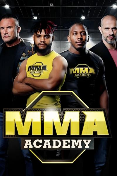 Regarder MMA Academy - Saison 1 en streaming complet