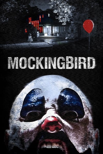 Regarder Mockingbird en streaming complet