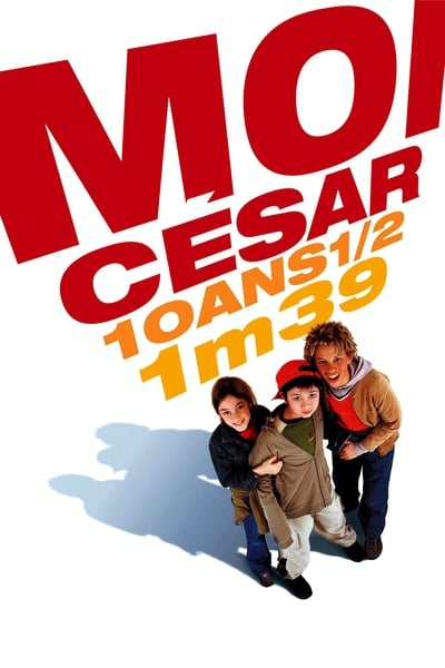 Regarder Moi César, 10 ans ½, 1m39 en streaming complet