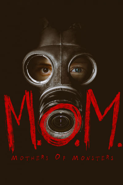 Regarder M.O.M. Mothers of Monsters en streaming complet