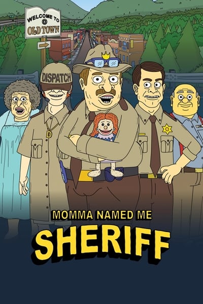 Regarder Momma Named Me Sheriff - Saison 1 en streaming complet
