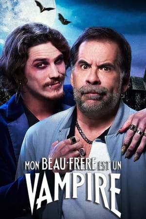 Regarder Mon beau-frère est un vampire en streaming complet