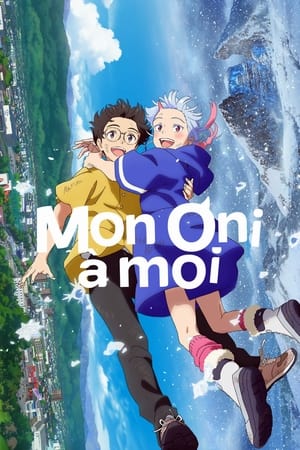 Regarder Mon oni à moi en streaming complet