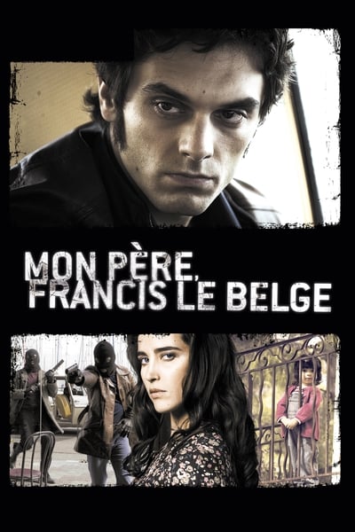 Regarder Mon père Francis le Belge en streaming complet