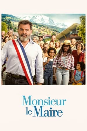 Regarder Monsieur le Maire en streaming complet