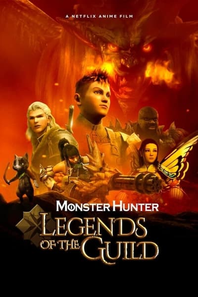 Regarder Monster Hunter: Legends of the Guild en streaming complet