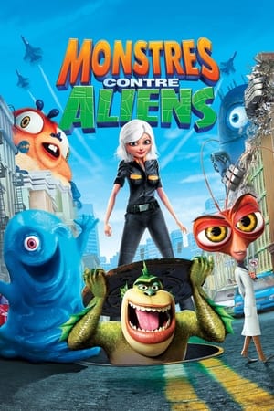 Regarder Monstres contre Aliens en streaming complet