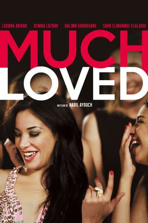 Regarder Much Loved en streaming complet