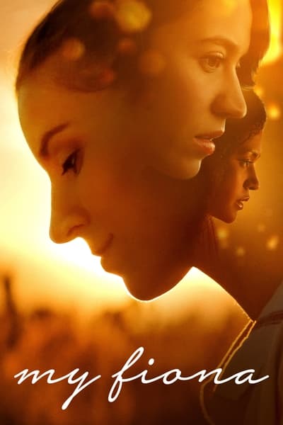 Regarder My Fiona en streaming complet